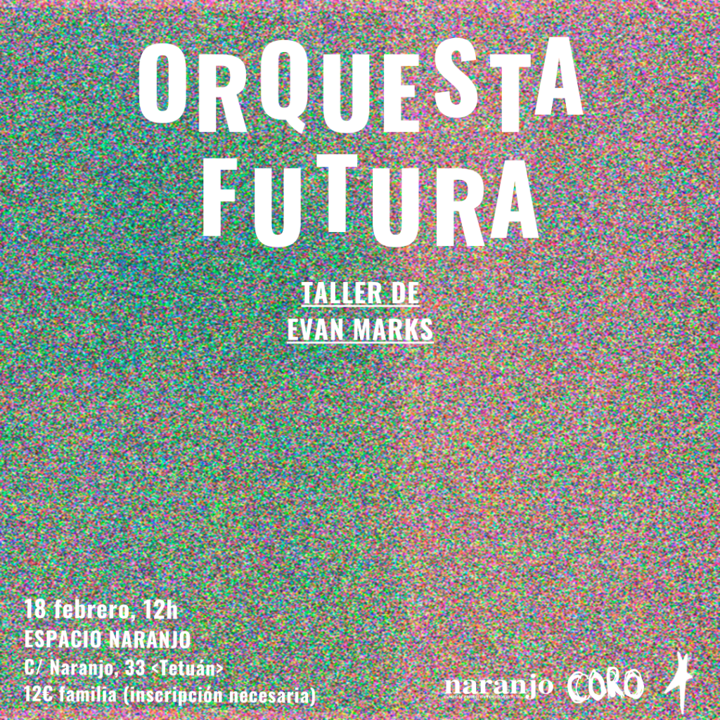 Orquesta Futura, por Evan Marks